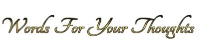 http://wordsforyourthoughts.com/ - logo Words For Your Thoughts - logo